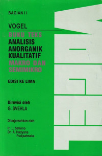 Image of Vogel buku teks analisis anorganik kualitatif makro dan semimakro (bagian 2)