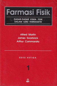 Image of Farmasi fisik : dasar-dasar kimia fisik dalam ilmu farmasetik (jilid 1)