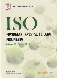 Image of ISO Indonesia : informasi spesialite obat (volume 50 - tahun 2016)