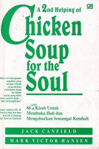 Image of A 2nd helping of chicken soup for the soul : 86 lebih kisah untuk membuka hati dan mengobarkan semangat kembali