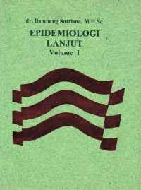 Image of Epidemiologi lanjut (volume 1)
