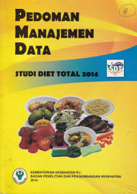 Image of Pedoman manajemen data : studi diet total 2014