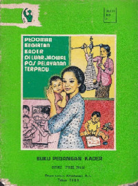 Image of Pedoman kegiatan kader di luar jadwal pos pelayanan terpadu : buku pegangan kader