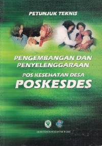 Image of Pengembangan dan penyelenggaraan pos kesehatan desa Poskesdes