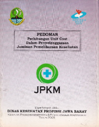 Image of Pedoman perhitungan unit cost dalam penyelenggaraan jaminan pemeliharaan kesehatan