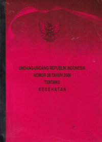 Image of Undang-undang Republik Indonesia nomor 36 tahun 2009 tentang kesehatan