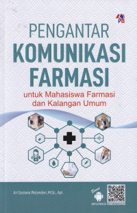 Image of Pengantar komunikasi farmasi : untuk mahasiswa farmasi dan kalangan umum