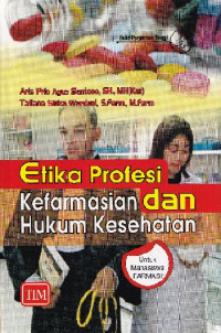 Image of Etika profesi kefarmasian dan hukum kesehatan