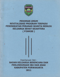 Image of Pedoman umum revitalisasi program terpadu peningkatan peranan wanita menuju keluarga sehat sejahtera (P2Wkss)