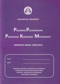 Image of Pedoman pelaksanaan praktikum kesehatan masyarakat semester ganjil 2009/2010